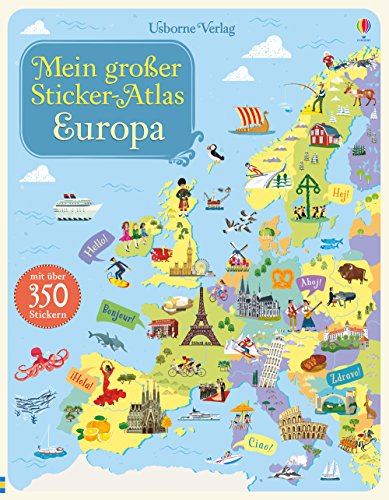 Mein großer Sticker-Atlas: Europa (Meine...